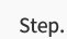 Step.